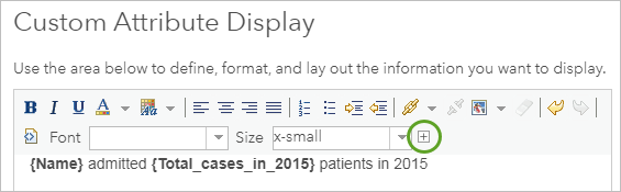 Custom Attribute Display window with the phrase {Name} admitted {Total_cases_in_2015} patients in 2015 and showing the Add field name button at the end of the button list